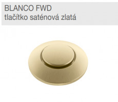 BLANCO 526769 Příslušenství FWD tlačítko saténově zlatá